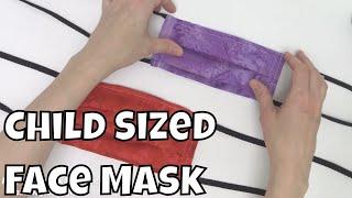 Child Size Face Mask Sewing Tutorial with Ties and Filter Pocket - Fast and Efficient!