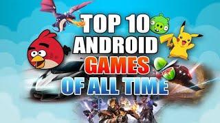 Top 10 Best Android (offline) Game of all Time