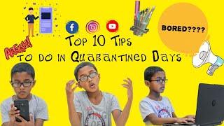 Top 10 Tips/Things to do during your Quarantine Days | Creative Kid