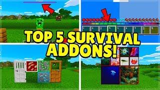 TOP 5 BEST SURVIVAL ADDON! For Minecraft Pocket Edition (iOS, Android, PC, Xbox, Switch,PS4)