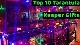 Top 10 Tarantula Keeper Gifts