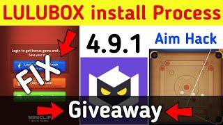 Lulubox all Problems fix 100% Working || Mind blowing Giveaway Announcement || Lulubox Install Fix