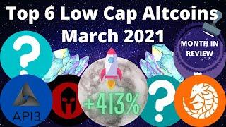 Top 6 Low Cap Altcoins March 2021 Month Review Crypto Weekly Tracking Series