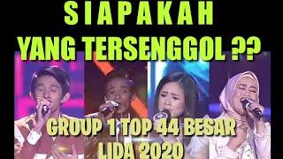 YANG TERSENGGOL TADI MALAM LIDA 2020 GROUP 1 TOP 44 BESAR