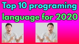 Top 10 programing language for 2020 | best programing languages.