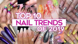 Top 10 Nail Trends of 2019