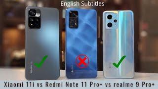 Redmi Note 11 Pro Plus vs realme 9 Pro Plus vs Xiaomi 11i - Best 5G Smartphone under 25000 !