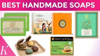 Top 10 Best Handmade Soap Brands In India | Natural & Chemical Free Soaps | Safe Soaps for You