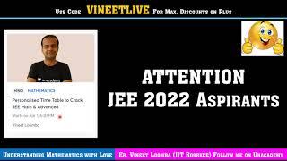 JEE 2022 Aspirants Important Announcement for Free & Unacademy Plus Learners