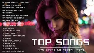 Top Hits 2020 | On My Way, Dance Monkey, Work From Home, Senorita |Top Songs