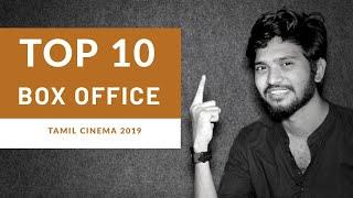 TOP 10 BOX OFFICE TAMIL MOVIES 2019 |SWITCH ON