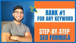 SEO: How To Rank Any Keyword On Google #1 In 2020 (Step-By-Step Formula)