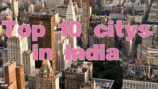 Largest cities in India. Biggest cities in India.Top 10 cities in India.top 10populous city in India