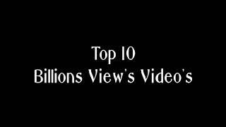 Top 10 Billions View's YouTube Video's 2020 (Top 10 Popular Upload's Video's)