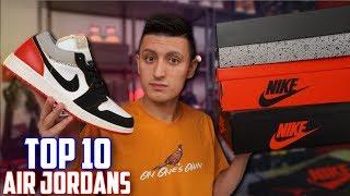 TOP 10 AIR JORDAN SHOES OF 2019! | SneakerTalk