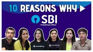 SBI PO 2020 - 10 Reasons Why to Join | Policies, Job Security, Pay - Is it Worth Joining?