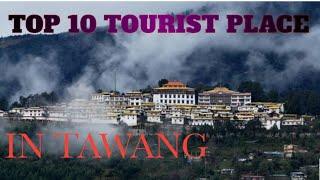 Top 10 tourist place in Tawng