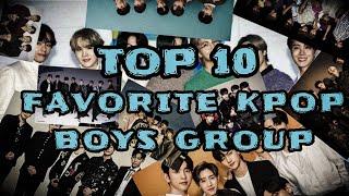 TOP 10 FAVORITE KPOP BOYS GROUP (My opinion)