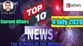 4 July 2020 Top 10 News Of The day|Current Affairs|Its My Show|Noorullah Bhatti