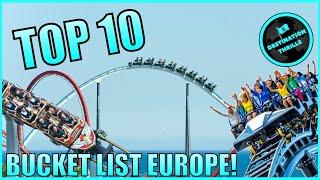 Top 10 Bucket List Roller Coasters In Europe