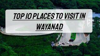 TOP 10 PLACES TO VISIT IN WAYANAD❤️❤️