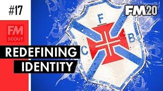 Os Belenenses | Football Manager 2020 | Ep17 | Redefining Indentity