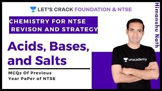 Acids, Bases, and Salts | PYQs And Revision | NTSE | Class 10 Boards