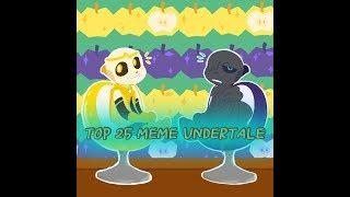 Top 25 meme Undertale/Топ 25 меме Андертейл