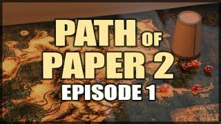 PATH of PAPER 2: Episode 1 - Sentenced to Sarn Arena - The PoE Roleplaying Game