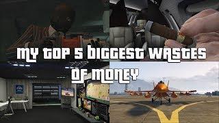 GTA Online My Top 5 Biggest Wastes Of Money