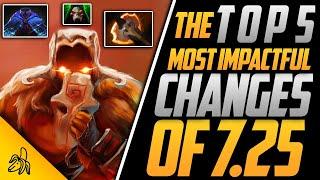 The Top 5 MOST IMPACTFUL CHANGES of 7.25! | BSJ Dota 2