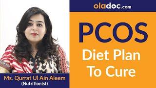 PCOS Diet Plan For Weight Loss in Urdu/Hindi | PCOS/PCOD Cure Karne Ke Liye Remedies | Top Dietitian