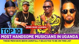 Top 10 Most Handsome Ugandan Artistes, Number two will blow your Mind