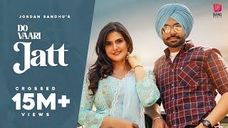 Do Vaari Jatt (Official Video) Jordan Sandhu Ft Zareen Khan | New Punjabi Songs 2021| Latest Punjabi