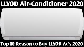 LLYOD Air-Conditioner 2020. Top 10 Reasons to Buy LLyod Ac in 2020.