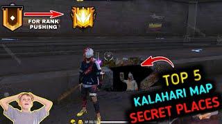 Top 5  Hidden/Secret Places In Kalahari Map For Rank Pushing ❤️