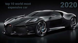 Top 10 most expensive car in the world 2020.