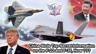 China Stole Top Secret Information on the F-22 and F-35 - How...???