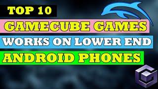 TOP 10 GAMECUBE GAME FOR LOW END ANDROID DEVICES