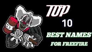 FREEFIRE TOP 10 BEST NAMES