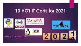 Top 10 Hot IT Certs for 2021