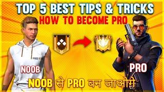 HOW TO BECOME PRO - TOP 5 BEST TIPS AND TRICKS - #JONTYGAMING - GARENA FREEFIRE BATTLEGROUND