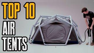 Top 10 Best Inflatable Air Tents for Family Camping