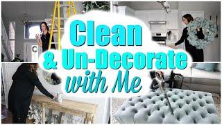 Clean and Un-Decorate with Me  | New Year Cleaning Motivation