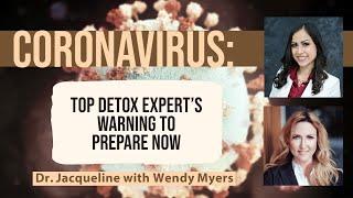 Coronavirus: Top Detox Expert Wendy Myers' Warning to Prepare Now