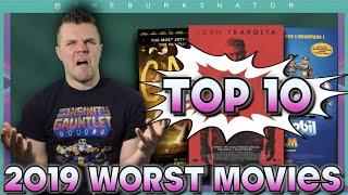 Top 10 Worst Movies of 2019 Ranked