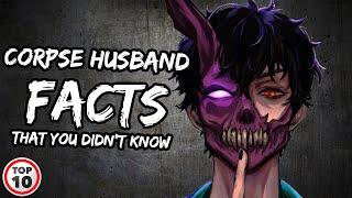 Top 10 Facts You Didn't Know About Corpse Husband