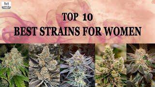 Top 10 Best Strains for Women