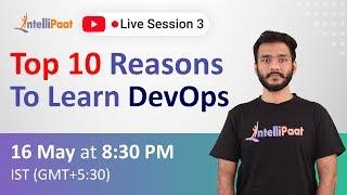 Top 10 Reasons To Learn DevOps | Why Learn DevOps | Learn DevOps Free | Intellipaat