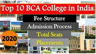 Top 10 BCA College in India, Fee, Seats, Admission Process, Placements